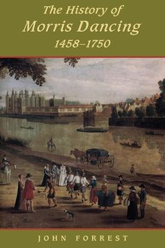 portada History of Morris Dancing, 1438-1750
