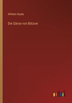 portada Die Gänse von Bützow (en Alemán)