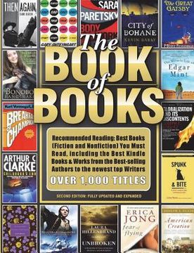 portada The Book of Books: Recommended Reading: Best Books (Fiction and Nonfiction) You Must Read, including the Best Kindle Books & works from t (in English)