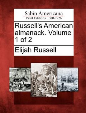 portada russell's american almanack. volume 1 of 2 (in English)