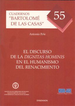 portada El Discurso de la Dignitas Hominis en el Humanismo del Renacimiento (Colección Bartolomé de las Casas)