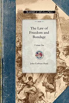 portada The law of Freedom and Bondage in the United States (in English)