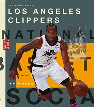 portada The Story of the los Angeles Clippers (Creative Sports: A History of Hoops) 