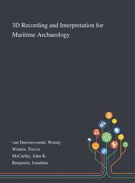 portada 3D Recording and Interpretation for Maritime Archaeology (in English)