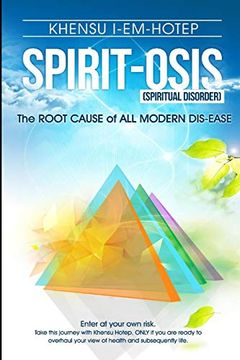 portada Spirit - Osis, the Root Cause of all Modern Dis-Ease (en Inglés)