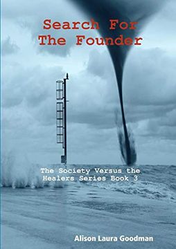 portada Search for the Founder: The Society Versus the Healers Series Book 3 (en Inglés)