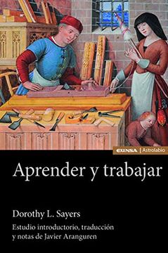 portada Aprender y Trabajar: Estudio Introductorio, Traducción y Notas de Javier Aranguren (Astrolabio Educación) (in Spanish)