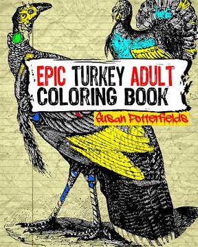 portada Epic Turkey Adult Coloring Book (en Inglés)