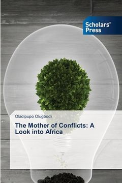 portada The Mother of Conflicts: A Look into Africa (in English)