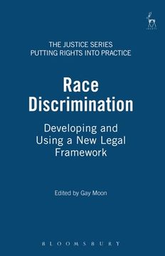 portada race discrimination: developing and using a new legal framework (in English)
