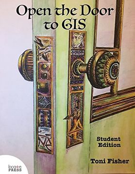 portada Open the Door to GIS: Student Edition