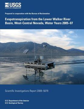 portada Evapotranspiration from the Lower Walker River Basin, West-Central Nevada, Water Years 2005-07 (en Inglés)