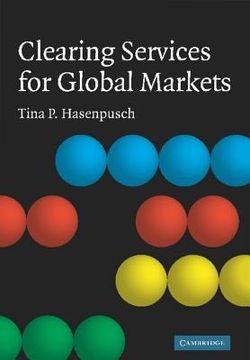 portada Clearing Services for Global Markets Hardback (en Inglés)