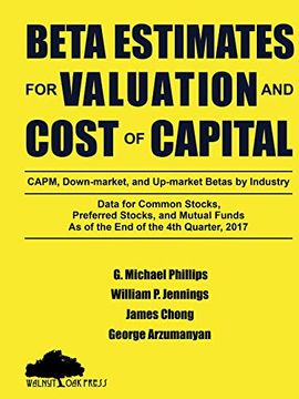 portada Beta Estimates for Valuation and Cost of Capital, as of the end of 4th Quarter, 2017 (en Inglés)