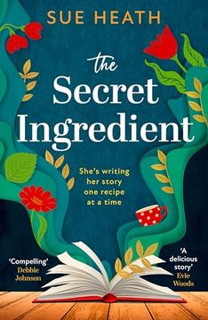 portada The Secret Ingredient: Charming and Uplifting Feel Good Fiction, This is the one Book you Need to Read in 2024!