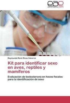 portada Kit para identificar sexo en aves, reptiles y mamíferos: Evaluación de testosterona en heces fecales para la identificación de sexo