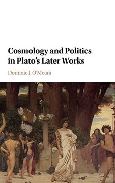 portada Cosmology and Politics in Plato's Later Works (en Inglés)
