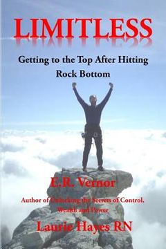portada Limitless Getting to the Top After Hitting Rock Bottom (en Inglés)
