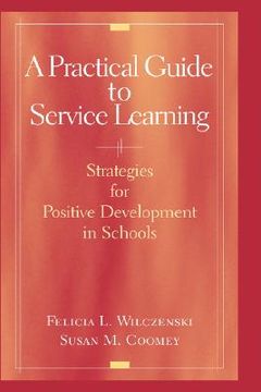 portada a practical guide to service learning: strategies for positive development in schools (in English)