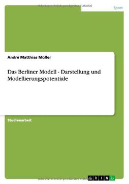 portada Das Berliner Modell - Darstellung und Modellierungspotentiale (in German)