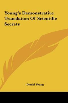 portada young's demonstrative translation of scientific secrets (en Inglés)