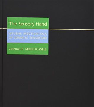 portada The Sensory Hand: Neural Mechanisms of Somatic Sensation (in English)
