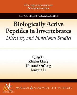 portada Biologically Active Peptides in Invertebrates: Discovery and Functional Studies (Colloquium Neuropeptides) (en Inglés)