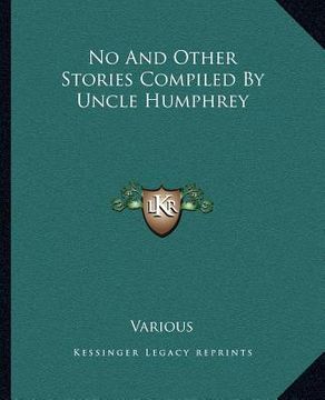 portada no and other stories compiled by uncle humphrey (en Inglés)