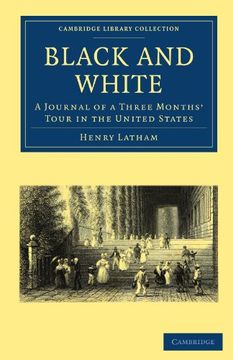 portada Black and White (Cambridge Library Collection - North American History) (en Inglés)