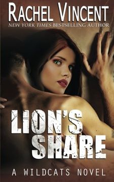 portada Lion's Share (Wildcats) (Volume 1) (en Inglés)