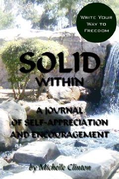 portada solid within: a journal of self-appreciation and encouragement (en Inglés)