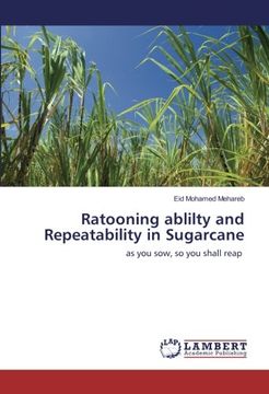 portada Ratooning ablilty and Repeatability in Sugarcane: as you sow, so you shall reap