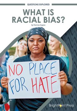 portada What Is Racial Bias? (in English)