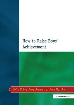 portada How to Raise Boys' Achievement (en Inglés)