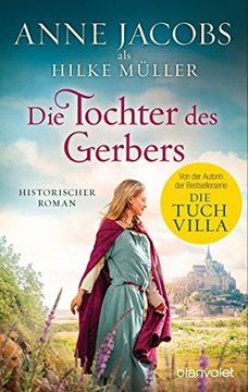portada Die Tochter des Gerbers: Historischer Roman (in German)