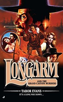 portada Longarm #399: Longarm and the Grand Canyon Murders (in English)