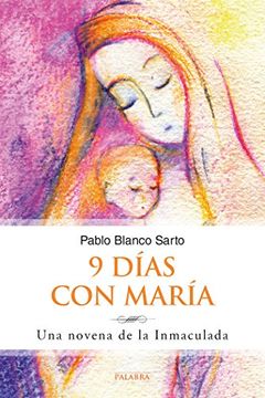portada 9 Dias con Maria una Novena de la Inmaculada (in Spanish)