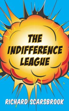portada The Indifference League (in English)