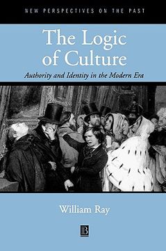 portada the logic of culture: authority and identity in the modern era (en Inglés)