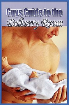portada guys guide to the delivery room (en Inglés)