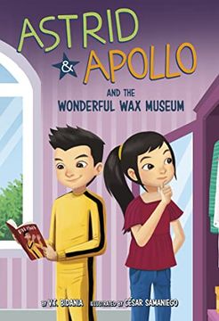 portada Astrid and Apollo and the Wonderful wax Museum (Astrid & Apollo) (en Inglés)