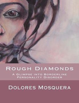 portada Rough Diamonds: A glimpse into Borderline Personality Disorder (en Inglés)