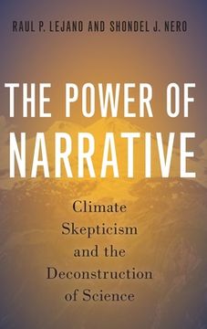 portada Power of Narrative: Climate Skepticism and the Deconstruction of Science (en Inglés)