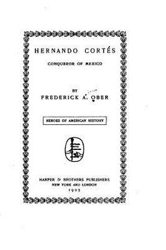 portada Hernando Cortés, Conqueror of Mexico (en Inglés)
