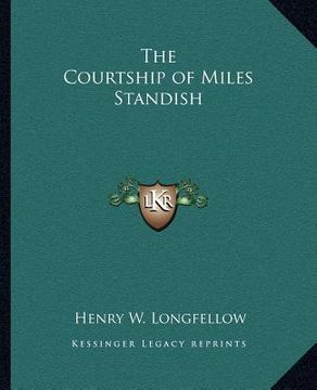 portada the courtship of miles standish (en Inglés)