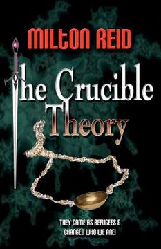 portada the crucible theory (en Inglés)