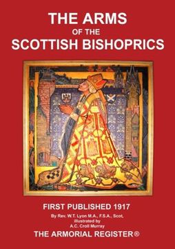 portada The Arms of the Scottish Bishoprics (en Inglés)