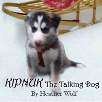 portada Kipnuk the Talking Dog (The Kipnuk Adventure Series)