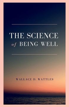 portada The Science of Being Well (in English)