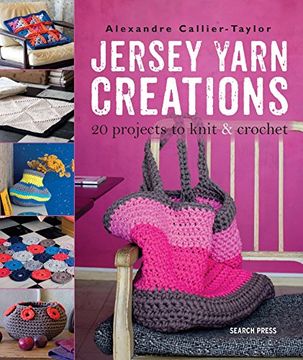 portada Jersey Yarn Creations: 20 Projects to Knit and Crochet (en Inglés)